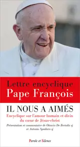 Il nous a aimés : encyclique sur l'amour humain et divin du Coeur de Jésus-Christ