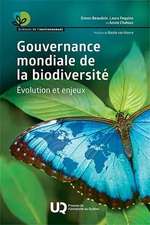 Gouvernance mondiale de la biodiversité : Evolution et enjeux