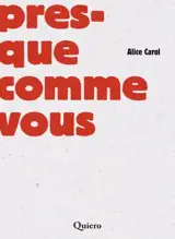 Presque comme vous