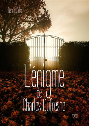 L'énigme de Charles Dufresne