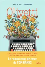 Olivetti : l'histoire d'une machine à écrire qui voulait sauver sa famille