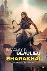 Sharakhaï. Vol. 6. Le désert déchiré