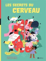 Les secrets du cerveau
