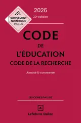 Code de l'éducation 2026 : code de la recherche : annoté & commenté