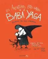 Les aventures (pas sages) de la Baba Yaga