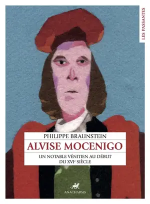 Alvise Mocenigo : un notable vénitien au début du XVIe siècle