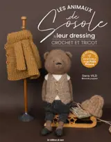 Les animaux de Sosole & leur dressing : crochet et tricot