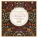Les remèdes d'Hildegarde de Bingen : calendrier 2026