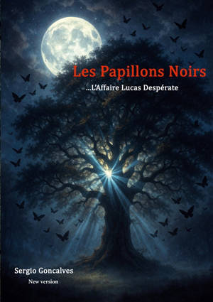Les papillons noirs : L'affaire Lucas Despérate