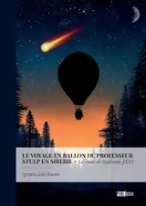 Le voyage en ballon du Professeur Stulp en Sibérie : La chute de l'astéroïde JX55