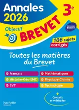 Toutes les matières du brevet : annales 2026, sujets et corrigés : nouveau brevet