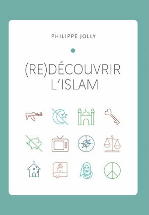 (Re)découvrir l'islam