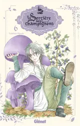 La sorcière aux champignons. Vol. 6
