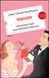 Premier matin : comment naît une histoire d'amour