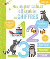 Mon grand cahier effaçable : chiffres : de la moyenne section à la grande section, 4-5 ans