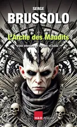 L'arche des maudits : une aventure de Shagan et Junia