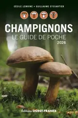 Champignons : le guide de poche