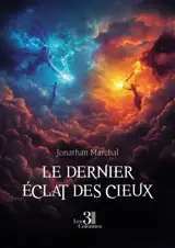 Le dernier éclat des cieux
