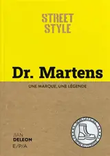 Dr Martens : the story behind the style