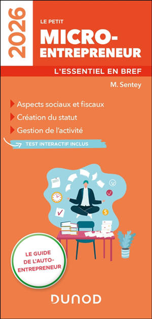 Le petit micro-entrepreneur 2026 : l'essentiel en bref