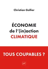 Economie de l'(in)action climatique
