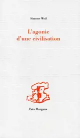 L'agonie d'une civilisation