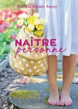 NAITRE PERSONNE