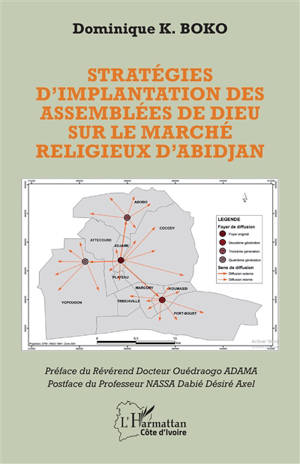 Stratégies d'implantation des Assemblées de Dieu sur le marché religieux d'Abidjan