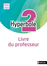 Hyperbole mathématiques 2de : livre du professeur : 2025