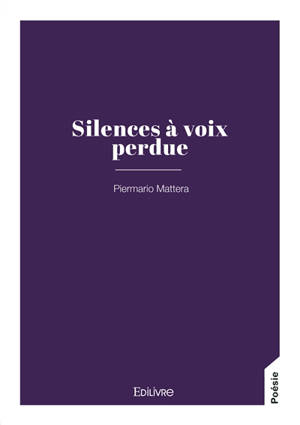 Silences à voix perdue
