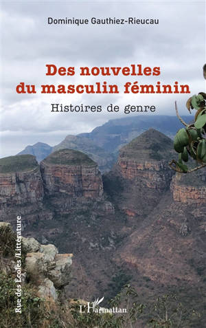 Des nouvelles du masculin féminin : histoires de genre