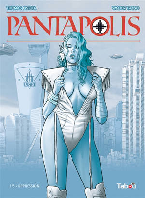 Pantapolis. Vol. 1. Oppression