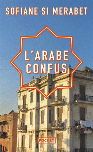 L'Arabe confus : récit