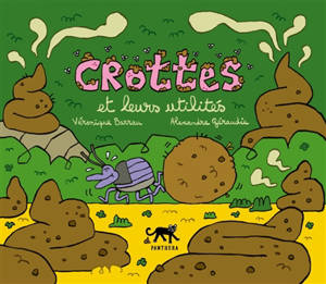Crottes et leurs utilités