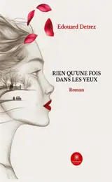 Rien qu'une fois dans les yeux