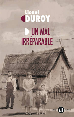 Un mal irréparable