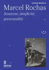 Marcel Rochas : jeunesse, simplicité, personnalité