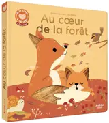 Au coeur de la forêt