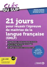 21 jours pour réussir l'épreuve de maîtrise de langue française (EMLF)
