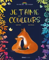 Je t'aime en couleurs : un livre à rubans