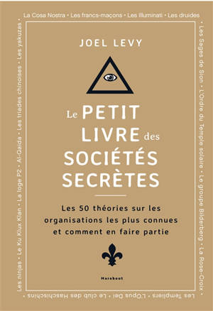 Le Petit livre des sociétés secrètes