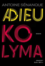 Adieu Kolyma