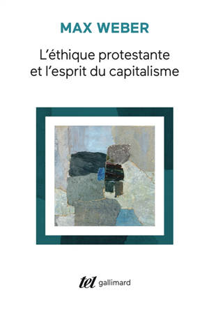L'éthique protestante et l'esprit du capitalisme