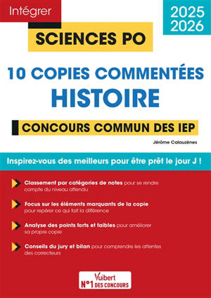 10 copies commentées histoire : concours commun des IEP : 2025-2026