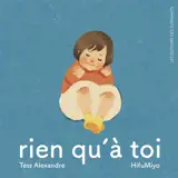 Rien qu'à toi