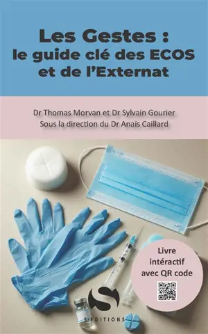 Les gestes : le guide clé des Ecos et de l'externat