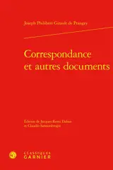 Correspondance : et autres documents