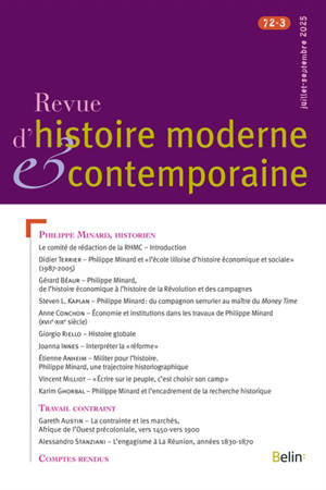 Revue d'histoire moderne et contemporaine, n° 72-3. Philippe Minard, historien