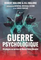 Guerre psychologique : stratégies au service du nouvel ordre mondial