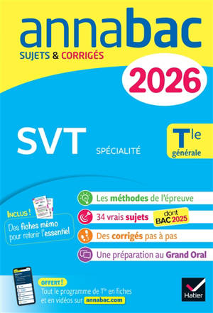 SVT spécialité, terminale générale : sujets corrigés & méthodes de l'épreuve de SVT : 2026